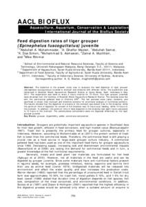 AACL BIOFLUX Aquaculture, Aquarium, Conservation & Legislation International Journal of the Bioflux Society Feed digestion rates of tiger grouper (Epinephelus fuscoguttatus) juvenile