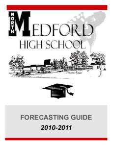 North Medford High School  Forecasting Guide 1  FORECASTING GUIDE