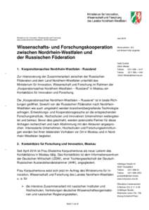 Ministerium für Innovation, Wissenschaft und Forschung des Landes Nordrhein-Westfalen, 40190 Düsseldorf JuniWissenschafts- und Forschungskooperation