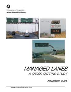 MANAGED LANES:  A Cross-Cutting Study