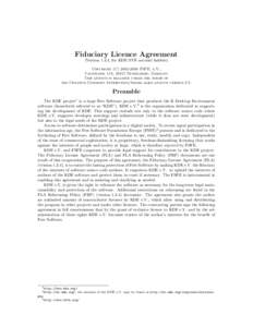 Fiduciary Licence Agreement (Version 1.3.4, for KDE SVN account holders) Copyright (C[removed]FSFE, e.V., Talstrasse 110, 40217 Dusseldorf, Germany This licence is released under the terms of the Creative Commons Attr
