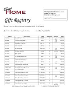 Gift Registry Coordinator: Lisa Jensen Phone: Email:  Gift Registry
