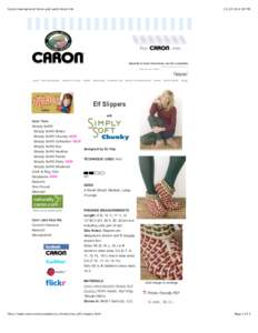 Caron International Yarns and Latch Hook Kits[removed]:30 PM Subscribe to Caron Connections, our free e-newsletter. Enter your e-mail address
