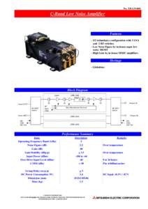 No. TD-LN-001  C-Band Low Noise Amplifier Featuresredundancy configuration with 3 LNA