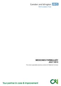 MEDICINES FORMULARY JULY 2013 This version supersedes all previous versions for Medicines Formulary Policy title