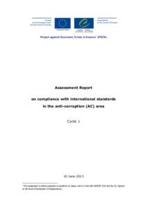 Project against Economic Crime in Kosovo1 (PECK)  Assessment Report on compliance with international standards in the anti-corruption (AC) area