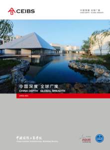 ceibs.edu  CONTENTS The first business school in Asia to have achieved Financial Times global ranking for its MBA, EMBA and Executive Education programmes.