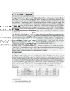 EXECUTIVE SUMMARY In August 2001, the City updated the 1994 Bicycle Master Plan to a Bicycle and Pedestrian Master Plan (BPMP). This 2010 version updates that 2001 BPMP, which was reauthorized in January 2006 by the City