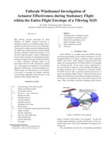 Fullscale Windtunnel Investigation of Actuator Effectiveness during Stationary Flight within the Entire Flight Envelope of a Tiltwing MAV M. Sch¨utt∗, P. Hartmann† and D. Moormann Institute of Flight System Dynamics