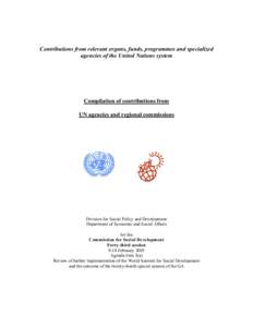 Contributions from relevant organs, funds, programmes and specialized agencies of the United Nations system Compilation of contributions from UN agencies and regional commissions