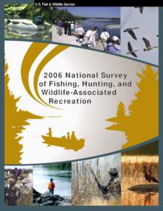 U.S. Fish & Wildlife Service[removed]National Survey of Fishing, Hunting, and Wildlife-Associated Recreation
