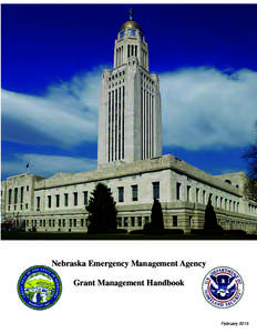 Nebraska Emergency Management Agency Grant Management Handbook February 2015  NEBRASKA EMERGENCY MANAGEMENT AGENCY
