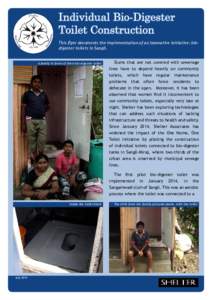 Individual Bio-Digester Toilet Construction This flyer documents the implementation of an innovative initiative: biodigester toilets in Sangli. A family in front of their bio-digester toilet  Slums that are not covered w
