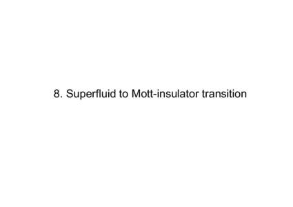 Microsoft PowerPoint - 8_SF-Mott insulator_BEC-BCS.ppt