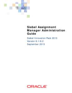 Siebel Assignment Manager Administration Guide