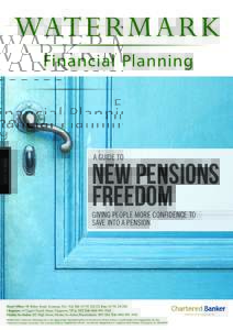 FINANCIAL GUIDE  A GUIDE TO New Pensions Freedom