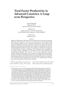 Total Factor Productivity in Advanced Countries: A Longterm Perspective Antonin Bergeaud Banque de France and Paris School of Economics-EHESS Gilbert Cette