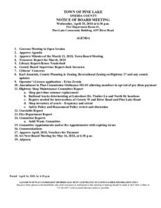 TOWN OF PINE LAKE ONEIDA COUNTY NOTICE OF BOARD MEETING Wednesday, April 18, 2018 at 6:30 p.m. Fire Department Room #1,