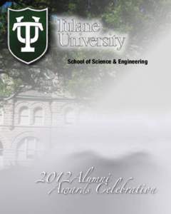 School of Science & Engineering  2012Alumni Awards Celebration  