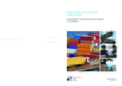 WTO TRADE FACILITATION AGREEMENT A BUSINESS GUIDE FOR DEVELOPING COUNTRIES  Street