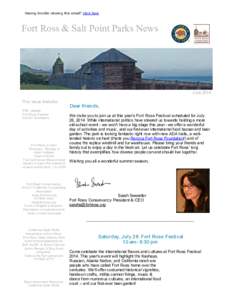 Having trouble viewing this email? Click here  Fort Ross & Salt Point Parks News  June 2014 This issue features:      