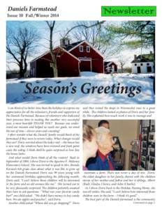 Daniels Farmstead  Issue 10 Fall/Winter 2014 Newsletter