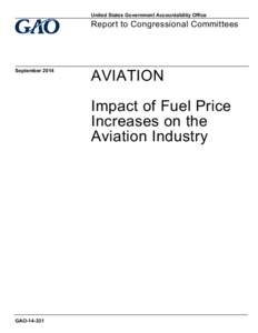 GAO[removed], AVIATION: Impact of Fuel Price Increases on the Aviation Industry
