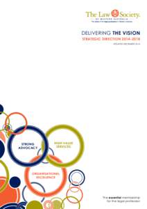 DELIVERING THE VISION STRATEGIC DIRECTION 2014–2018 UPDATED DECEMBER 2014 STRONG ADVOCACY