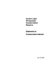 Crotch Lake (Proposed) Conservation Reserve  Statement of
