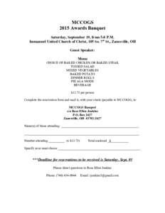 MCCOGS 2015 Awards Banquet Saturday, September 19, from 5-8 P.M. Immanuel United Church of Christ, 105 So. 7th St., Zanesville, OH Guest Speaker: Menu