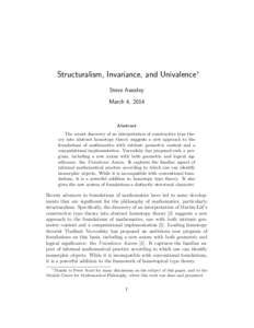Structuralism, Invariance, and Univalence∗ Steve Awodey March 4, 2014 Abstract The recent discovery of an interpretation of constructive type theory into abstract homotopy theory suggests a new approach to the