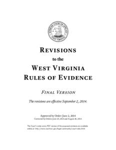 Revisions to the West Virginia Rules of Evidence Final Version