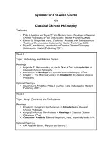 Syllabus for a 13-week Course on Classical Chinese Philosophy Textbooks: • •