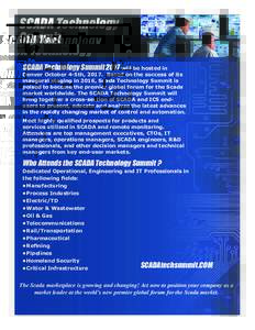 SCADA Technology Summit 2017 will be hosted in  Denver October 4-5th, 2017. Based on the success of its inaugural staging in 2016, Scada Technology Summit is poised to become the premier global forum for the Scada market