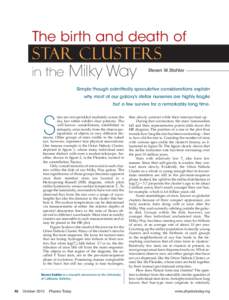 The birth and death of  STAR CLUSTERS in the Milky Way  Steven W. Stahler