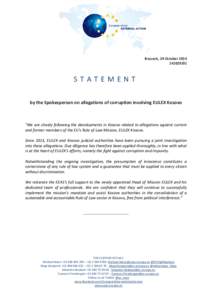 Brussels, 29 October[removed]STATEMENT by the Spokesperson on allegations of corruption involving EULEX Kosovo