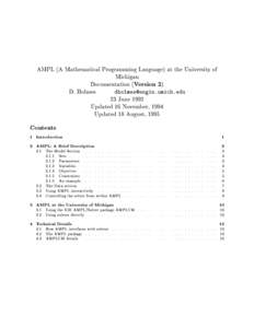 AMPL (A Mathematical Programming Language) at the University of Michigan Documentation (Version 2) D. Holmes  23 June 1992