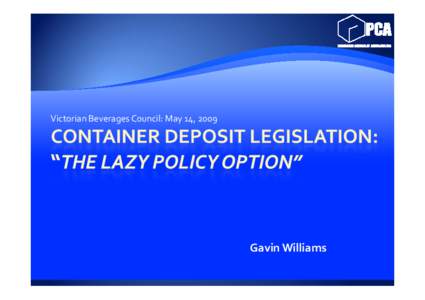 Microsoft PowerPoint - container deposit legislation_gw