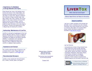 LIVERTOX  Importance of a Database on Drug-Induced Liver Injury Drug-induced liver injury is the leading cause of acute liver failure in the United States, and