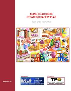 Aging Road Users Strategic Safety Plan Executive Summary, November 2017