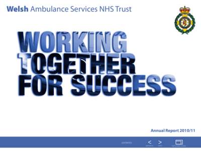 Welsh Ambulance Services NHS Trust  Annual Report[removed]contents  >