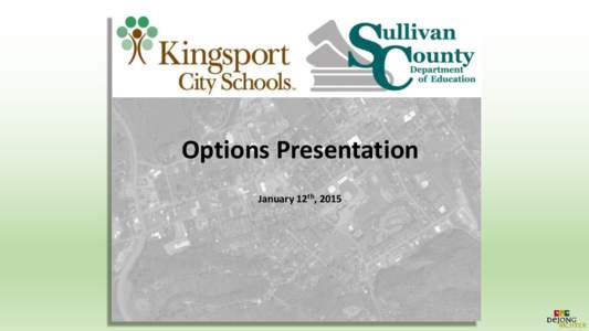 Options Presentation January 12th, 2015 Enrollment Projections: Sullivan County Projected Enrollment [Recommended] - Based on where students attend – District-wide Sullivan County Department of Education