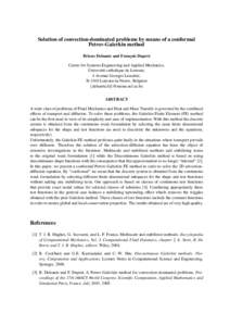 Solution of convection-dominated problems by means of a conformal Petrov-Galerkin method Brieux Delsaute and Franc¸ois Dupret Centre for Systems Engineering and Applied Mechanics, Universit´e catholique de Louvain, 4 A