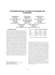 Viral Misinformation: The Role of Homophily and Polarization Alessandro Bessi Fabio Petroni