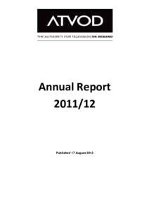 Annual ReportPublished 17 August 2012  ATVOD Annual Report