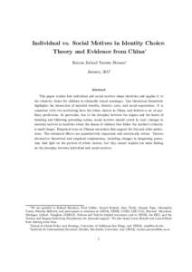 Individual vs. Social Motives in Identity Choice: Theory and Evidence from China∗ Ruixue Jia†and Torsten Persson‡ January, 2017  Abstract