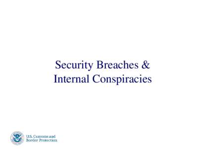 Security Breaches & Internal Conspiracies Presenter’s Name  June 17, 2003