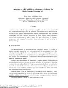 Analysis of a Hybrid Defect-Tolerance Scheme for High-Density Memory ICs  Israel Koren and Zahava Koren