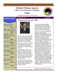 Missile Defense Agency  Office of Small Business Programs Update A Quarterly Newsletter for Small Businesses Volume Q2, Issue 1