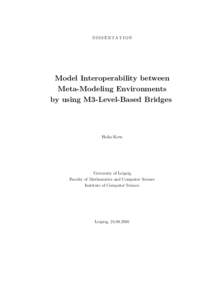 DISSERTATION  Model Interoperability between Meta-Modeling Environments by using M3-Level-Based Bridges
